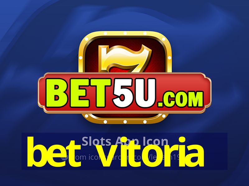 bet vitoria